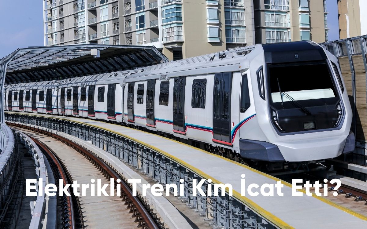 Elektrikli Treni Kim İcat Etti?